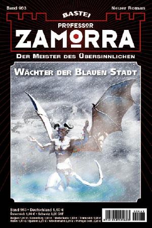 [Professor Zamorra 0963] • Wächter der Blauen Stadt